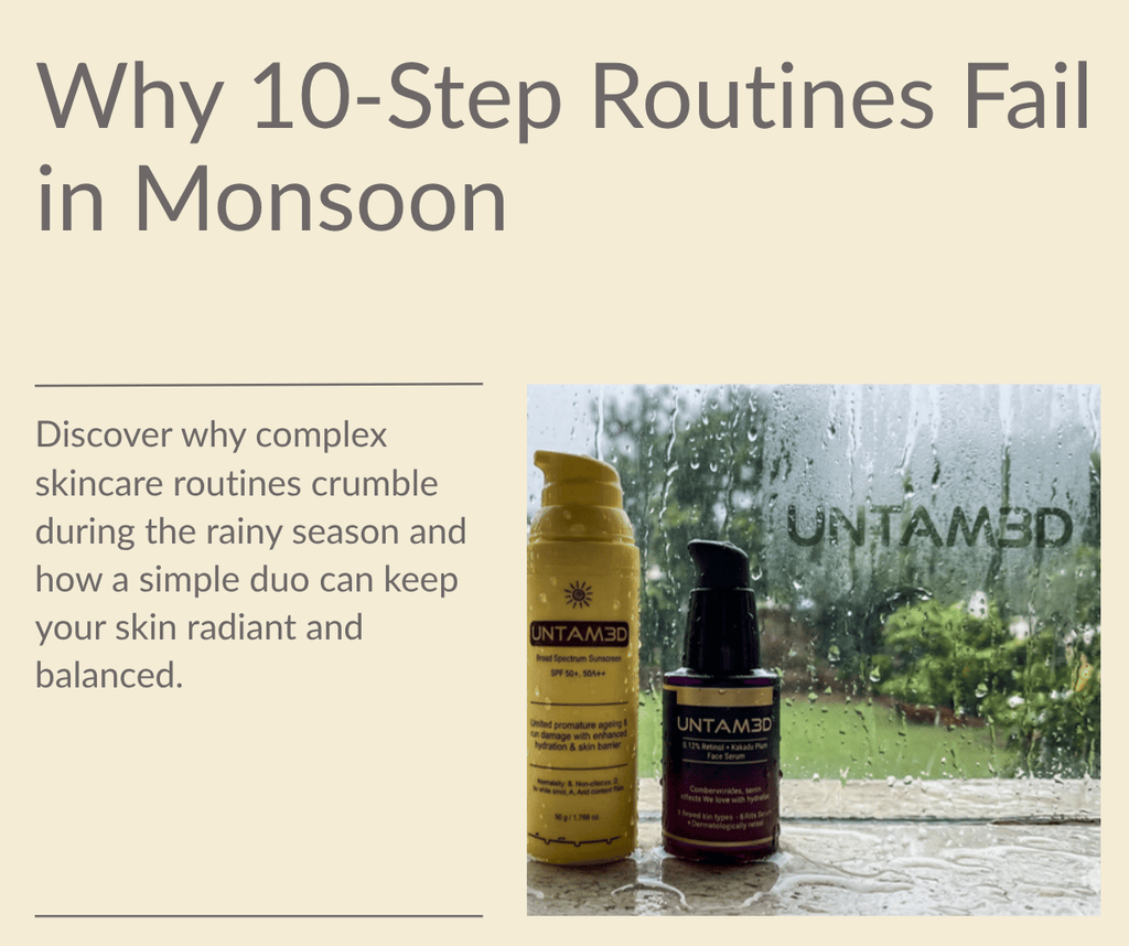 Why Your 10-Step Routine Fails Every Monsoon (And What to Do Instead)